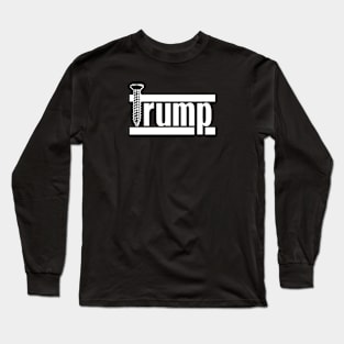 Screw Trump Long Sleeve T-Shirt